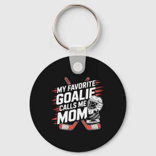 My Favorite Goalie Calls Me Mom, Ice Hockey Mother Keychain