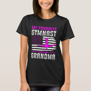 My Favorite Gymnast Calls Me Grandma Gymnastic   1 T-Shirt