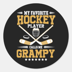 My Favorite Hockey Player Calls Me Grampy Hockey P Classic Round Sticker