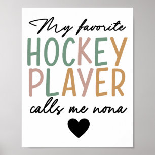 My Favorite Hockey Player Calls Me Nona Vintage  Poster