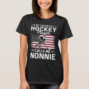 My Favorite Hockey Player Calls Me Nonnie Us Flag T-Shirt