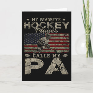 My Favorite Hockey Player Calls Me Pa Father's Day Card