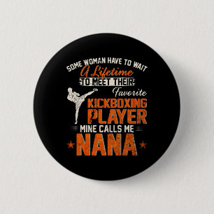 My Favorite Mma Kickboxing Fighter Player Calls Me 2 Inch Round Button