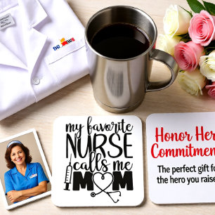 My Favorite Nurse Call Me Mom -  Coaster