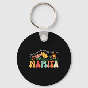My Favorite People Call Me Mamita Mothers Day Flor Keychain
