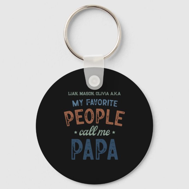 My Favorite People Call Me Papa D  Keychain (Front)