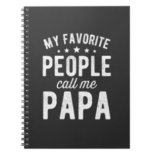 My Favorite People Call Me Papa Notebook