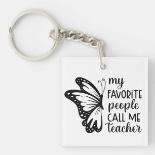 My Favorite People Call me Teacher Wordart Keychain