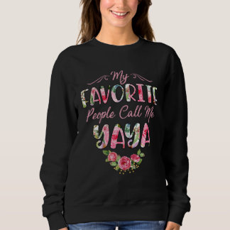 My Favorite People Call Me Yaya Flower Floral Moth Sweatshirt