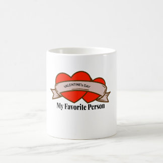 My Favorite Person-Love Gift Coffee Mug 