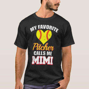 My Favorite Pitcher Calls Me Mimi Pitcher Softball T-Shirt