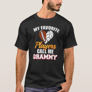 My Favorite Players Call Me Grammy  Football Volle T-Shirt