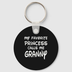 My Favorite Princess Calls Me Granny Mothers Day C Keychain