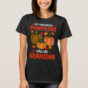 My Favorite Pumpkins Call Me Grandma Thanksgiving  T-Shirt