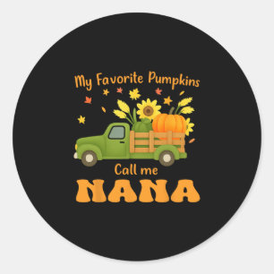 My Favorite Pumpkins Call Me Nana Funny Family Classic Round Sticker