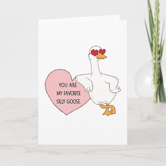 My Favorite Silly Goose Card (Front)