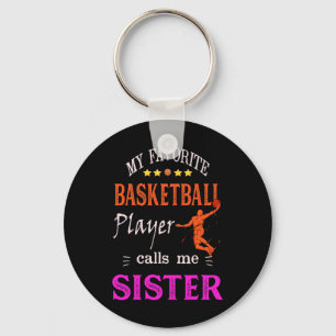 My Favorite Sketll Player Calls Me Sister Keychain