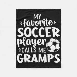 My Favorite Soccer Player Calls Me Gramps Fleece Blanket