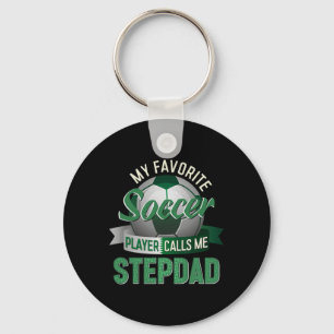 My Favorite Soccer Player Calls Me Stepdad Father' Keychain