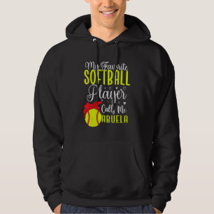 My Favorite Softball player calls me Abuela Cute Hoodie
