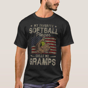 My Favorite Softball Player Calls Me Gramps Father T-Shirt
