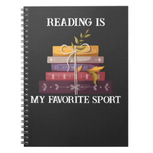 My favorite sport is reading notebook