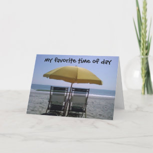 MY FAVORITE TIME OF DAY-TIME SPENT WITH YOU HOLIDAY CARD