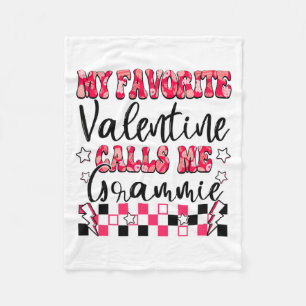 My Favorite Valentine Calls Me Grammie Valentines  Fleece Blanket