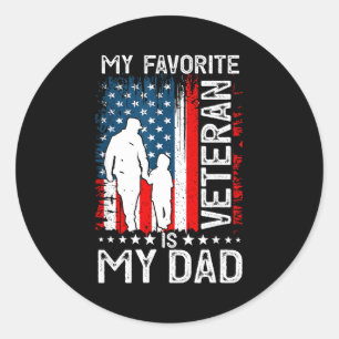 My Favorite Veteran Is My Dad Father Thank You Vet Classic Round Sticker