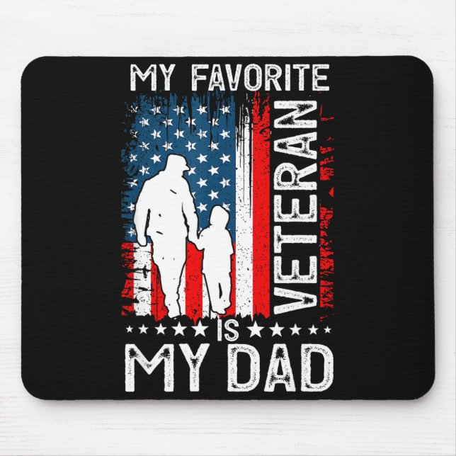 My Favorite Veteran Is My Dad Father Thank You Vet Mouse Pad (Front)