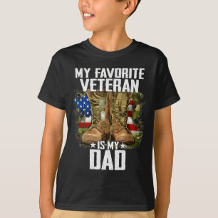 My Favorite Veteran Is My Dad Father Veterans Day  T-Shirt