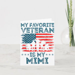 My Favorite Veteran Is My Mimi American Flag Veter Card