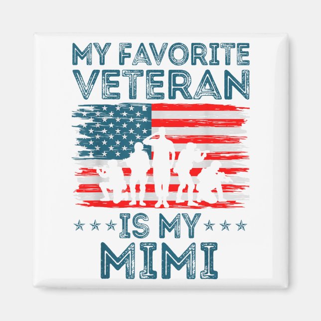 My Favorite Veteran Is My Mimi American Flag Veter Magnet (Front)