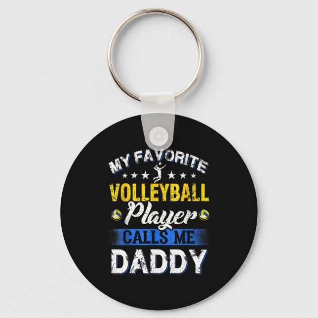 My Favorite Volleyball Player Calls Me Daddy  Keychain (Front)
