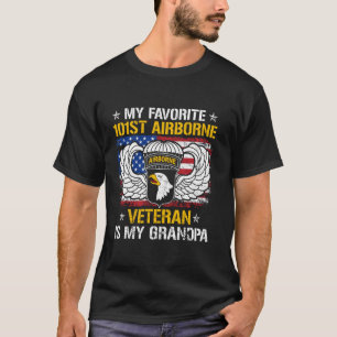 My Favourite 101st Airborne Veteran Is My Grandpa T-Shirt