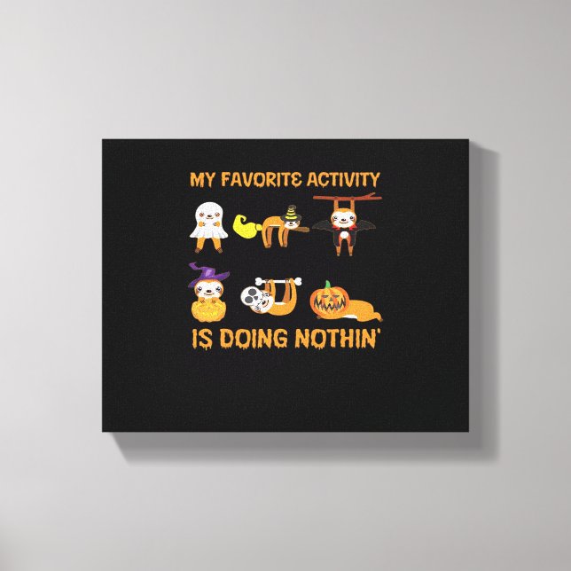 My Favourite Activity Is Doing Nothin' Retro Sloth Canvas Print (Front)