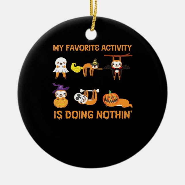 My Favourite Activity Is Doing Nothin' Retro Sloth Ceramic Ornament (Front)