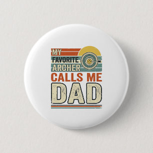 My Favourite Archer Calls Me Dad Vintage Design_1 2 Inch Round Button