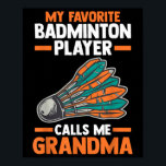 My Favourite Badminton Player Calls Me Grandma  Poster<br><div class="desc">My Favourite Badminton Player Calls Me Grandma</div>