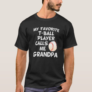 My Favourite Ball Player Calls Me Grandpa For Men T-Shirt