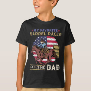 My Favourite Barrel Racer Calls Me Dad I Horse Rid T-Shirt