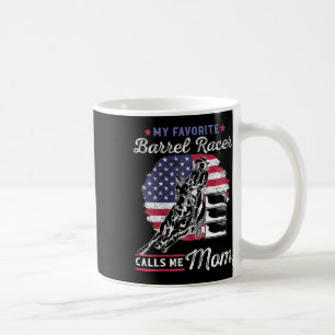 My Favourite Barrel Racer Calls Me Mom I Horseback Coffee Mug