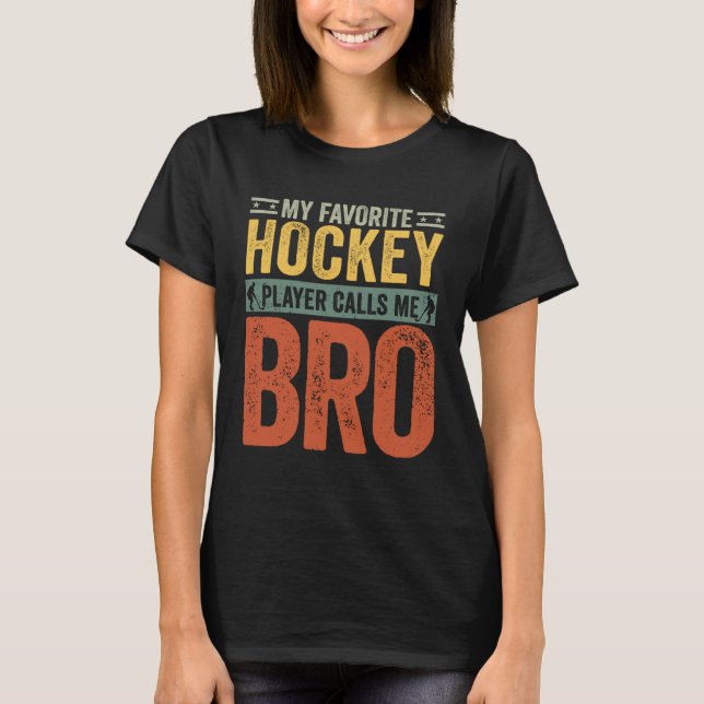 My Favourite Baseball Player Calls Me Bro Baseball T-Shirt (Front)