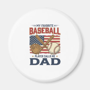 My Favourite Baseball Player Calls Me Dad Vintage  Magnet