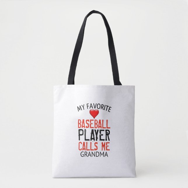 My Favourite Baseball Player Calls Me Grandma Tote Bag (Front)