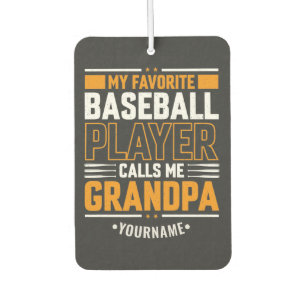 My Favourite Baseball Player Calls Me Grandpa Air Freshener