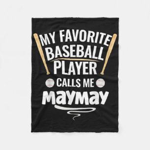 My Favourite Baseball Player Calls Me Maymay Fleece Blanket