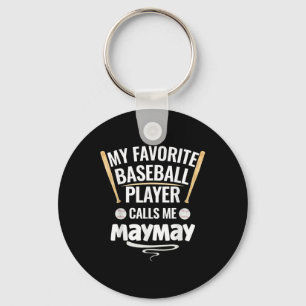 My Favourite Baseball Player Calls Me Maymay Keychain