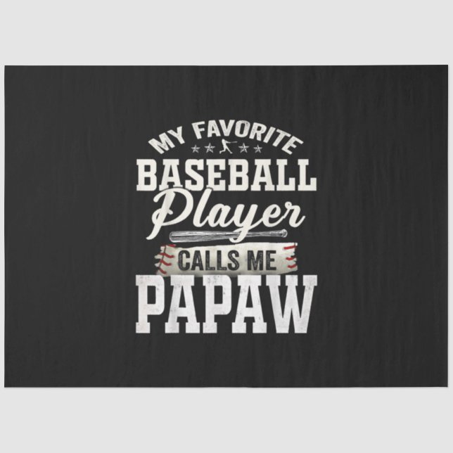 My Favourite Baseball Player Calls Me Papaw Tissue Paper (Front)