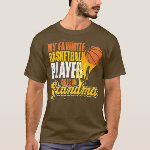 My Favourite Basketball Player Calls Me Grandma Ba T-Shirt